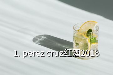 1. perez cruz紅酒2018